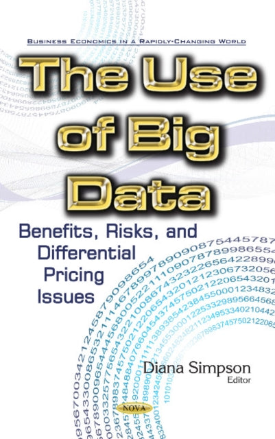 Book cover of: Use of Big Data. By: Diana Simpson