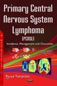 Book cover of: Primary Central Nervous System Lymphoma (PCNSL). By: Ryuya Yamanaka