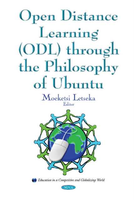 Book cover of: Open Distance Learning (ODL) Through the Philosophy of Ubuntu. By: Moeketsi Letseka