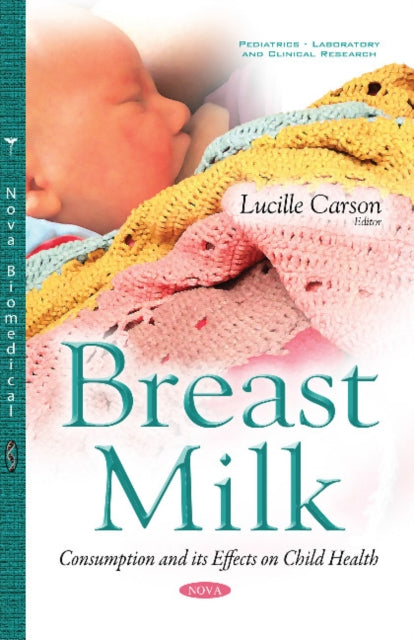 Book cover of: Breast Milk. By: Lucille Carson