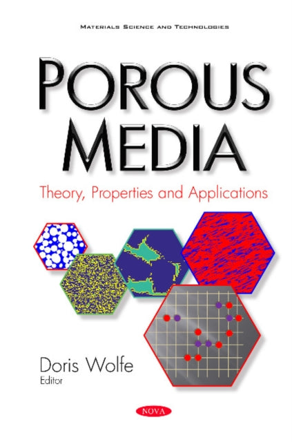 Book cover of: Porous Media. By: Doris Wolfe