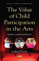 Book cover of: Value of Child Participation in the Arts. By: Colleen Norton
