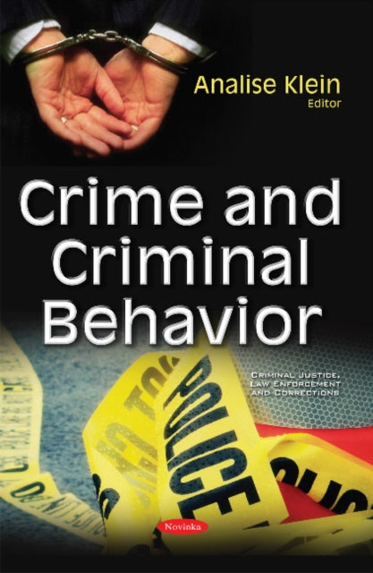 Book cover of: Crime & Criminal Behavior. By: Analise Klein
