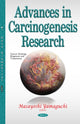 Book cover of: Advances in Carcinogenesis Research. By: Masayoshi Yamaguchi