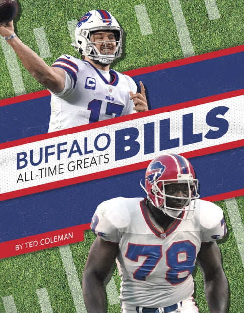 Book cover of: Buffalo Bills All-Time Greats. By: Ted Coleman
