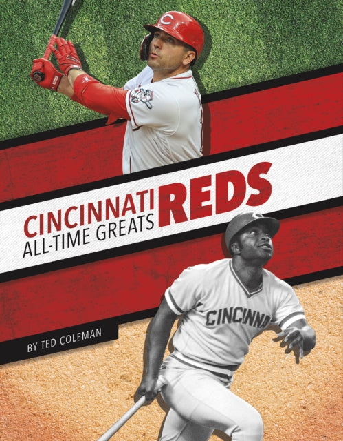 Book cover of: Cincinnati Reds All-Time Greats. By: Ted Coleman