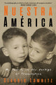 Book cover of: Nuestra America. By: Claudio Lomnitz