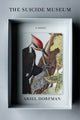 Book cover of: Suicide Museum. By: Ariel Dorfman