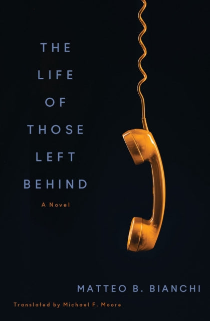 Book cover of: Life of Those Left Behind