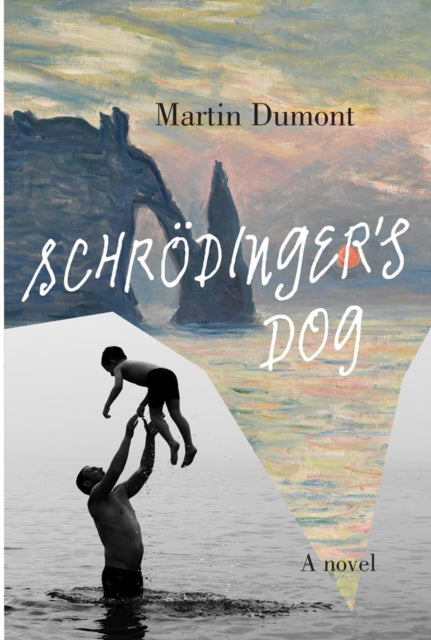Schrodinger's Dog 9781635429985 Martin Dumont