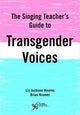 Book cover of: Singing Teacher's Guide to Transgender Voices. By: Liz Jackson Hearns