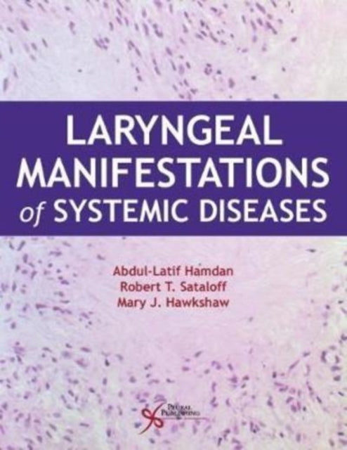 Book cover of: Laryngeal Manifestations of Systemic Diseases. By: Abdul-Latif Hamdan