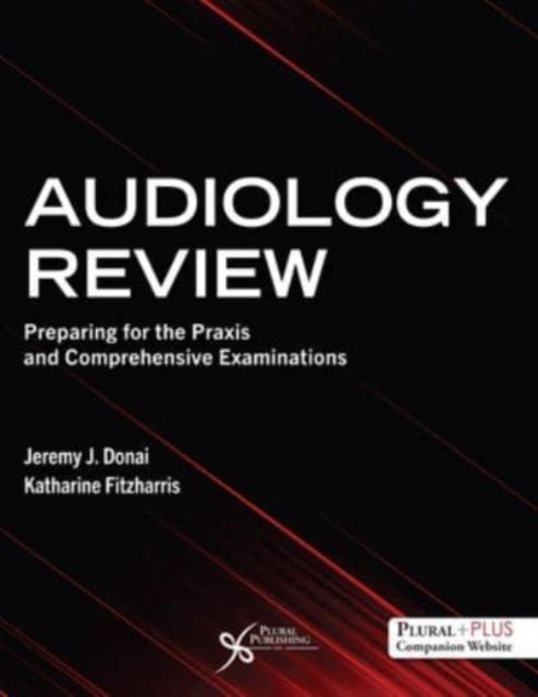 Book cover of: Audiology Review. By: Jeremy J. Donai