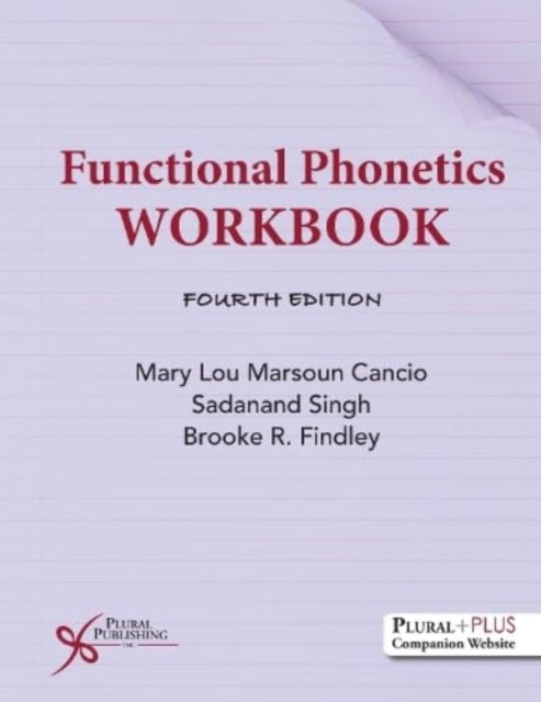 Book cover of: Functional Phonetics Workbook. By: Mary Lou Marsoun Cancio