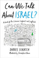 Book cover of: Can We Talk About Israel?. By: Daniel Sokatch