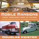 Book cover of: Mobile Mansions. By: Douglas Keister