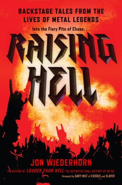 Book cover of: Raising Hell. By: Jon Wiederhorn