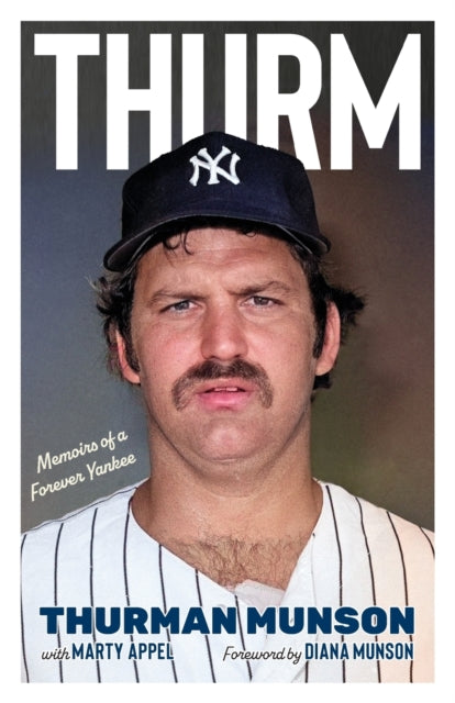 Book cover of: Thurm. By: Thurman Munson