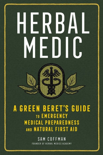 Book cover of: Herbal Medic. By: Sam Coffman