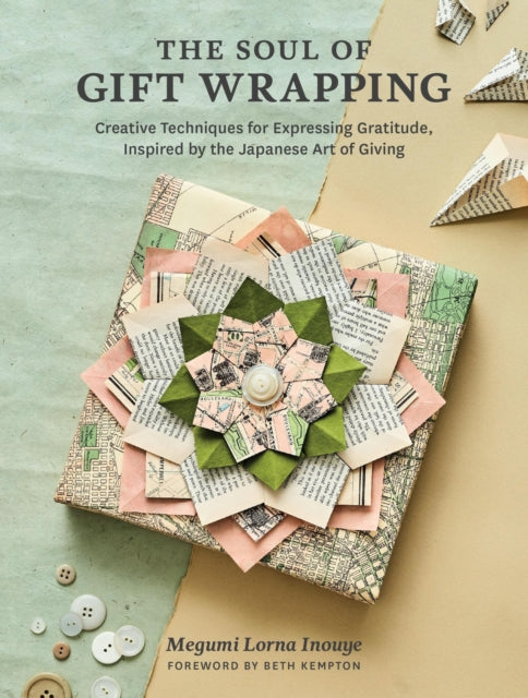 Book cover of: The Soul of Gift Wrapping. By: Megumi Lorna Inouye