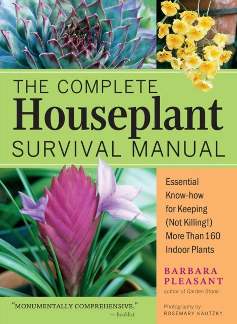 Book cover of: Complete Houseplant Survival Manual. By: Barbara Pleasant