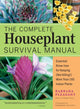Book cover of: Complete Houseplant Survival Manual. By: Barbara Pleasant