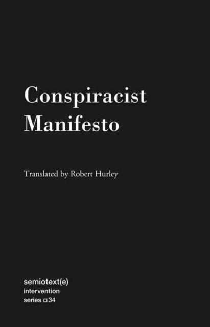 Book cover of: Conspiracist Manifesto. By: Robert Hurley