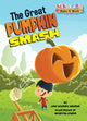 Book cover of: Great Pumpkin Smash, The. By: Lori Haskins Houran