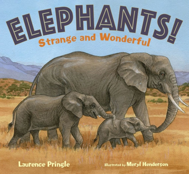 Book cover of: Elephants!. By: Laurence Pringle