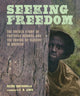 Book cover of: Seeking Freedom. By: Selene Castrovilla