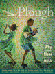Book cover of: Plough Quarterly No. 31 – Why We Make Music