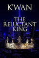 Book cover of: Reluctant King. By: K'wan