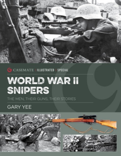 Book cover of: World War II Snipers. By: Gary Yee
