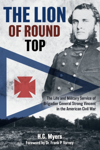 Book cover of: Lion of Round Top. By: Hans G. Myers