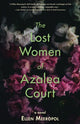 Book cover of: Lost Women of Azalea Court. By: Ellen Meeropol