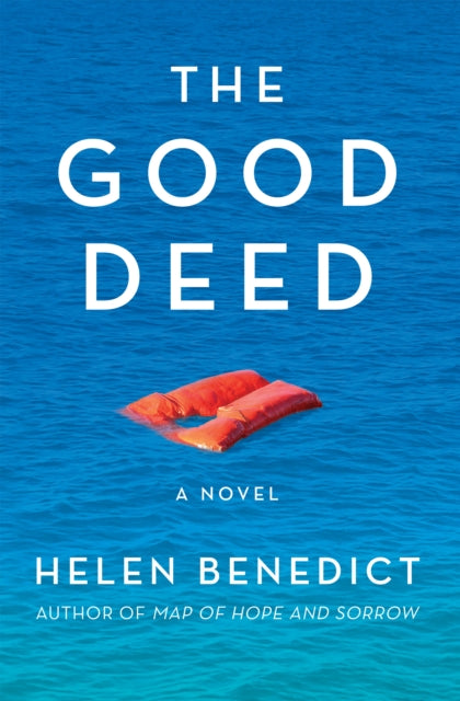 Book cover of: Good Deed. By: Helen Benedict