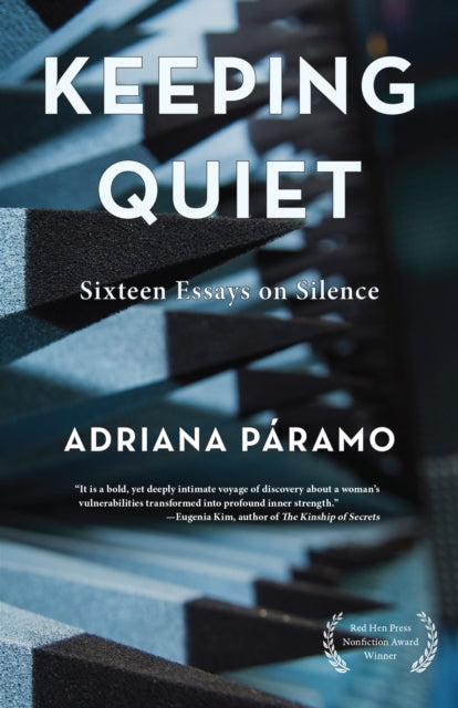 Book cover of: Keeping Quiet. By: Adriana Paramo