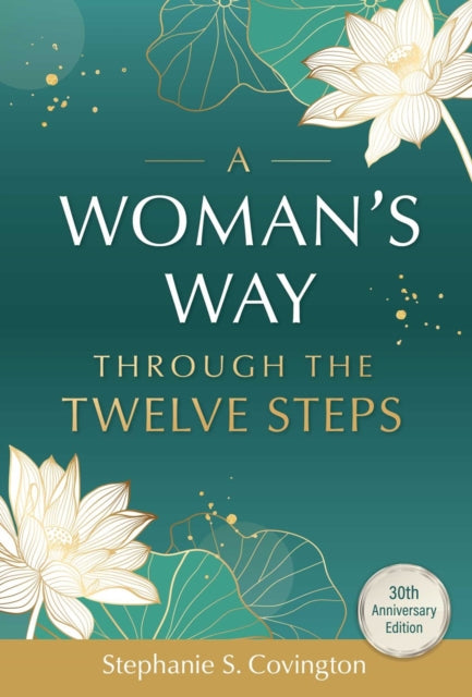 Book cover of: Woman's Way through the Twelve Steps. By: Stephanie Covington