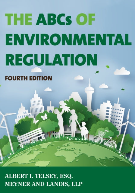 Book cover of: ABCs of Environmental Regulation. By: Albert I. Telsey