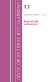Book cover of: Code of Federal Regulations, Title 13 Business Credit and Assistance, Revised as of January 1, 2022. By: Office Of The Federal Register (U.S.)