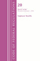 Book cover of: Code of Federal Regulations, Title 20 Employee Benefits 657 - END, 2022. By: Office Of The Federal Register (U.S.)