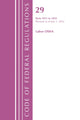 Book cover of: Code of Federal Regulations, TITLE 29 LABOR OSHA 1911-1925, Revised as of July 1, 2023. By: Office Of The Federal Register (U.S.)
