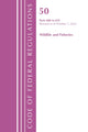 Book cover of: Code of Federal Regulations, Title 50 Wildlife and Fisheries 600-659, Revised as of October 1, 2022. By: Office Of The Federal Register (U.S.)
