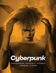 Book cover of: Cyberpunk: Envisioning Possible Futures through Cinema. By: Doris Berger