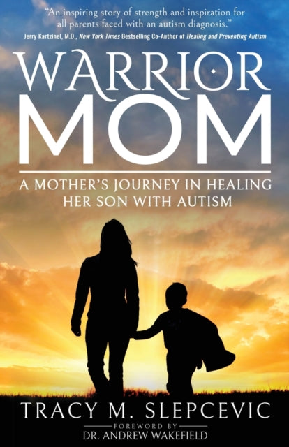 Book cover of: Warrior Mom. By: Tracy M. Slepcevic