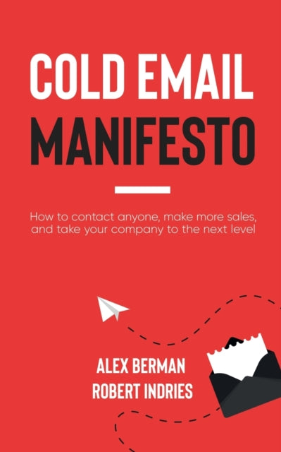 Book cover of: Cold Email Manifesto. By: Alex Berman