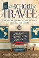 Book cover of: School of Travel. By: Roberson, Donald N., Jr.