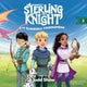 Book cover of: Sterling the Knight and the Slonefall Tournament. By: Judd Shaw