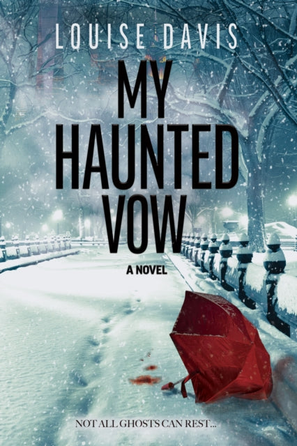 Book cover of: My Haunted Vow. By: Louise Davis