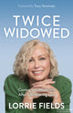 Book cover of: Twice Widowed. By: Lorrie Fields